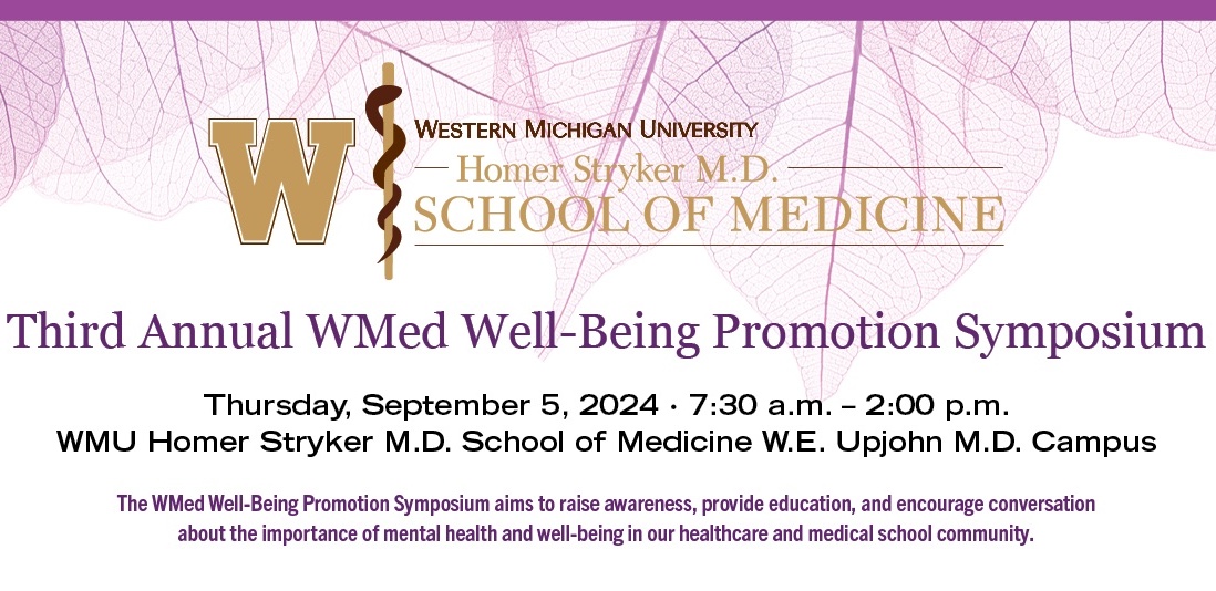 Third Annual WMed Well-Being Promotion Symposium